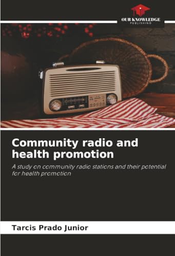 Community radio and health promotion