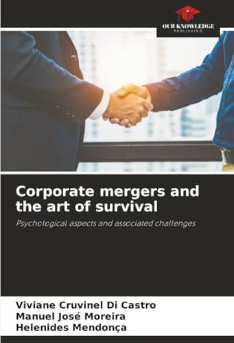 Corporate mergers and the art of survival
