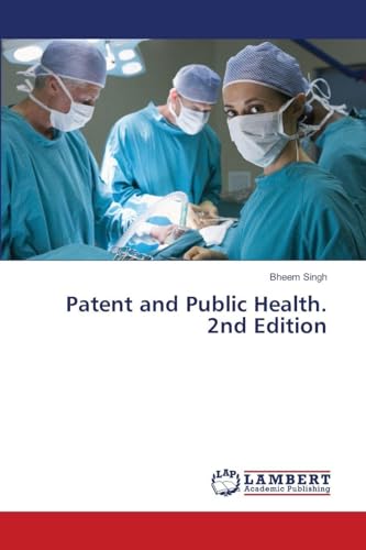 Patent and Public Health. 2nd Edition
