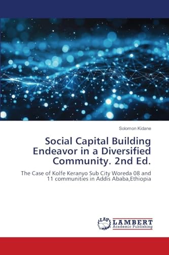 Social Capital Building Endeavor in a Diversified Community. 2nd Ed.