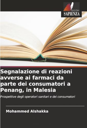 Segnalazione di reazioni avverse ai farmaci da parte dei consumatori a Penang, in Malesia