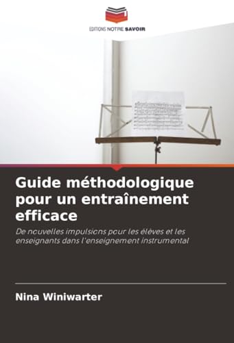 Guide méthodologique pour un entraînement efficace