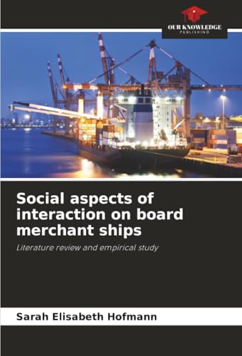 Social aspects of interaction on board merchant ships