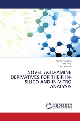 NOVEL ACID-AMINE DERIVATIVES FOR THEIR IN-SILICO AND IN-VITRO ANALYSIS