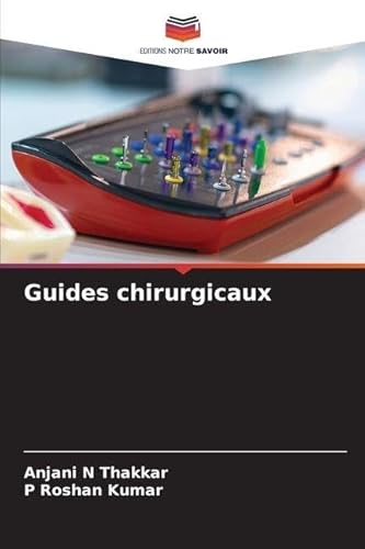 Guides chirurgicaux