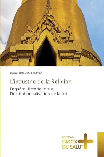 L'industrie de la Religion
