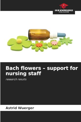 Bach flowers - support for nursing staff