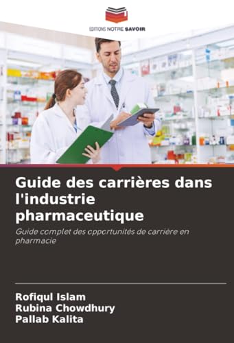 Guide des carrières dans l'industrie pharmaceutique