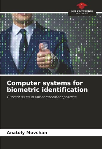 Computer systems for biometric identification