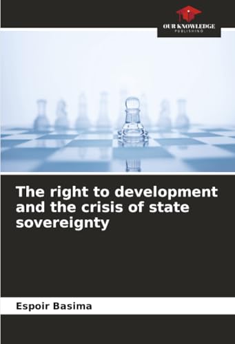 The right to development and the crisis of state sovereignty