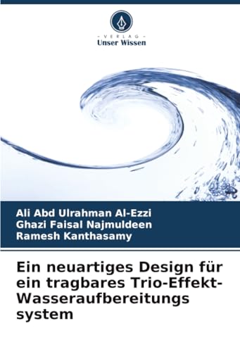 Ein neuartiges Design für ein tragbares Trio-Effekt-Wasseraufbereitungs system