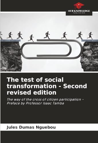 The test of social transformation - Second revised edition