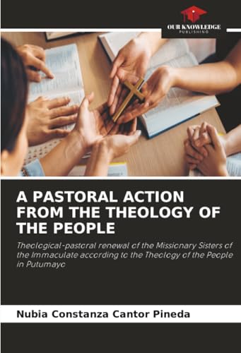 A PASTORAL ACTION FROM THE THEOLOGY OF THE PEOPLE