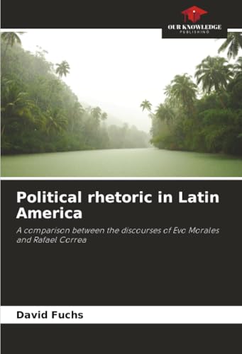 Political rhetoric in Latin America
