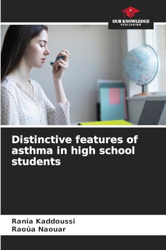 Distinctive features of asthma in high school students