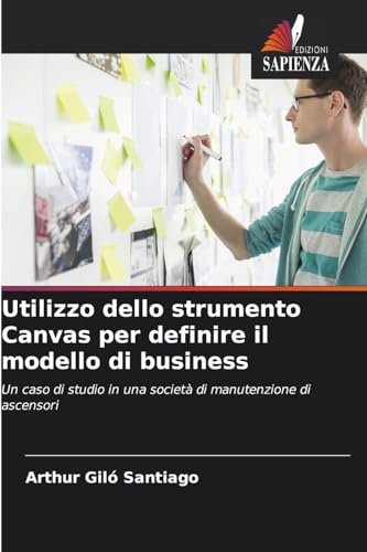 Utilizzo dello strumento Canvas per definire il modello di business
