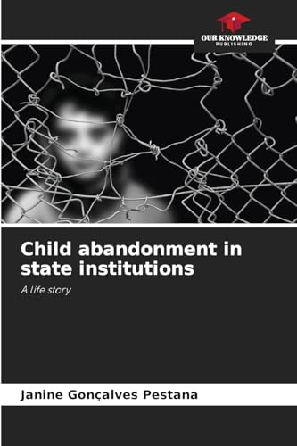 Child abandonment in state institutions