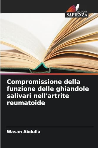 Compromissione della funzione delle ghiandole salivari nell'artrite reumatoide