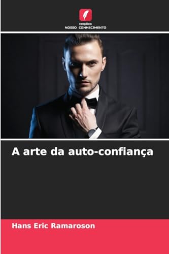 A arte da auto-confiança