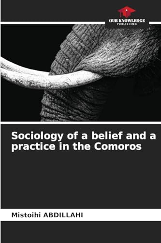 Sociology of a belief and a practice in the Comoros