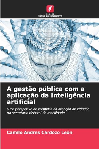 A gestão pública com a aplicação da inteligência artificial