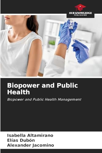 Biopower and Public Health