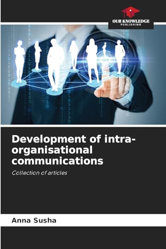 Development of intra-organisational communications