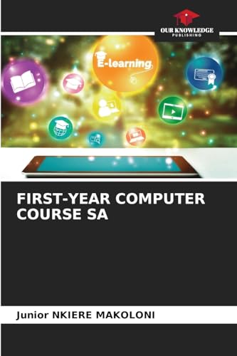 FIRST-YEAR COMPUTER COURSE SA