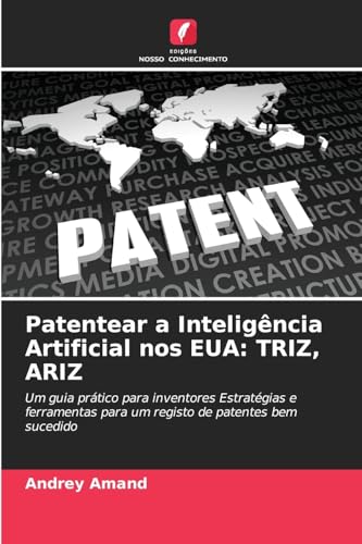 Patentear a Inteligência Artificial nos EUA