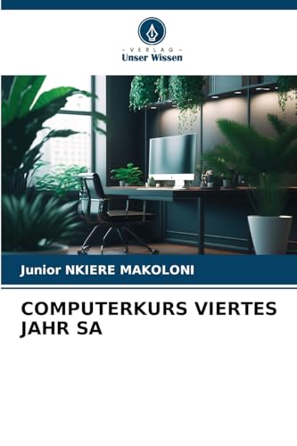 COMPUTERKURS VIERTES JAHR SA