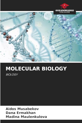 MOLECULAR BIOLOGY