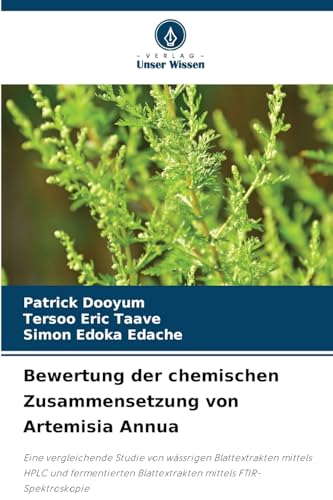 Bewertung der chemischen Zusammensetzung von Artemisia Annua