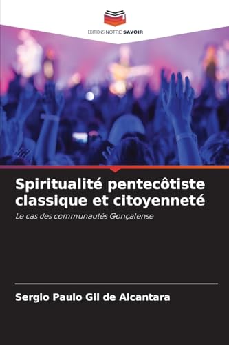 Spiritualité pentecôtiste classique et citoyenneté