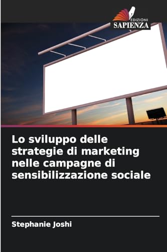 Lo sviluppo delle strategie di marketing nelle campagne di sensibilizzazione sociale