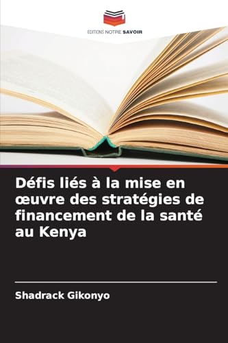 Défis liés à la mise en œuvre des stratégies de financement de la santé au Kenya