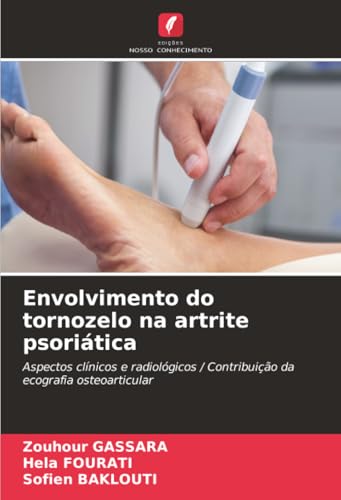 Envolvimento do tornozelo na artrite psoriática