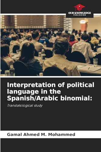 Interpretation of political language in the Spanish/Arabic binomial