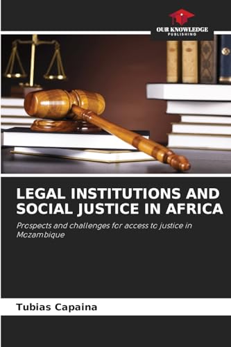 LEGAL INSTITUTIONS AND SOCIAL JUSTICE IN AFRICA