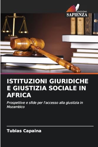 ISTITUZIONI GIURIDICHE E GIUSTIZIA SOCIALE IN AFRICA