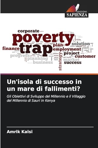 Un'isola di successo in un mare di fallimenti?