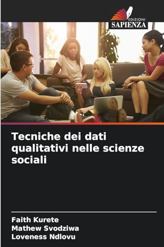 Tecniche dei dati qualitativi nelle scienze sociali