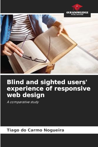 Blind and sighted users' experience of responsive web design