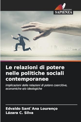 Le relazioni di potere nelle politiche sociali contemporanee