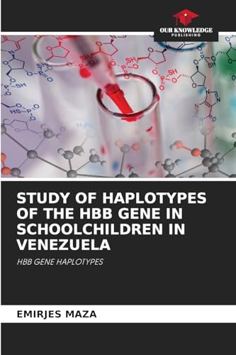 STUDY OF HAPLOTYPES OF THE HBB GENE IN SCHOOLCHILDREN IN VENEZUELA