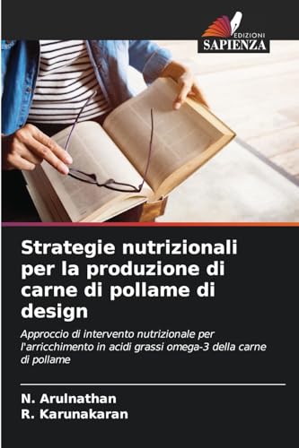 Strategie nutrizionali per la produzione di carne di pollame di design