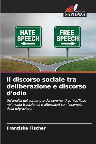 Il discorso sociale tra deliberazione e discorso d'odio