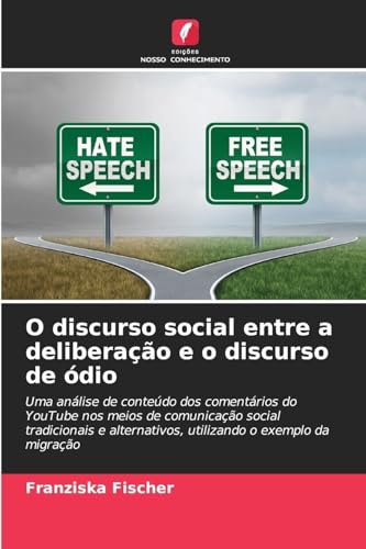 O discurso social entre a deliberação e o discurso de ódio