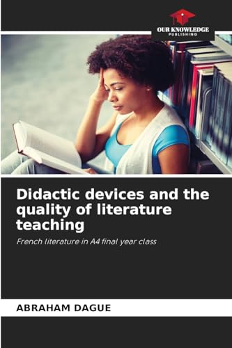 Didactic devices and the quality of literature teaching