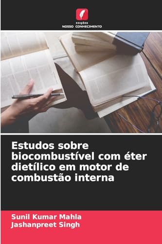 Estudos sobre biocombustível com éter dietílico em motor de combustão interna