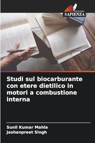 Studi sul biocarburante con etere dietilico in motori a combustione interna
